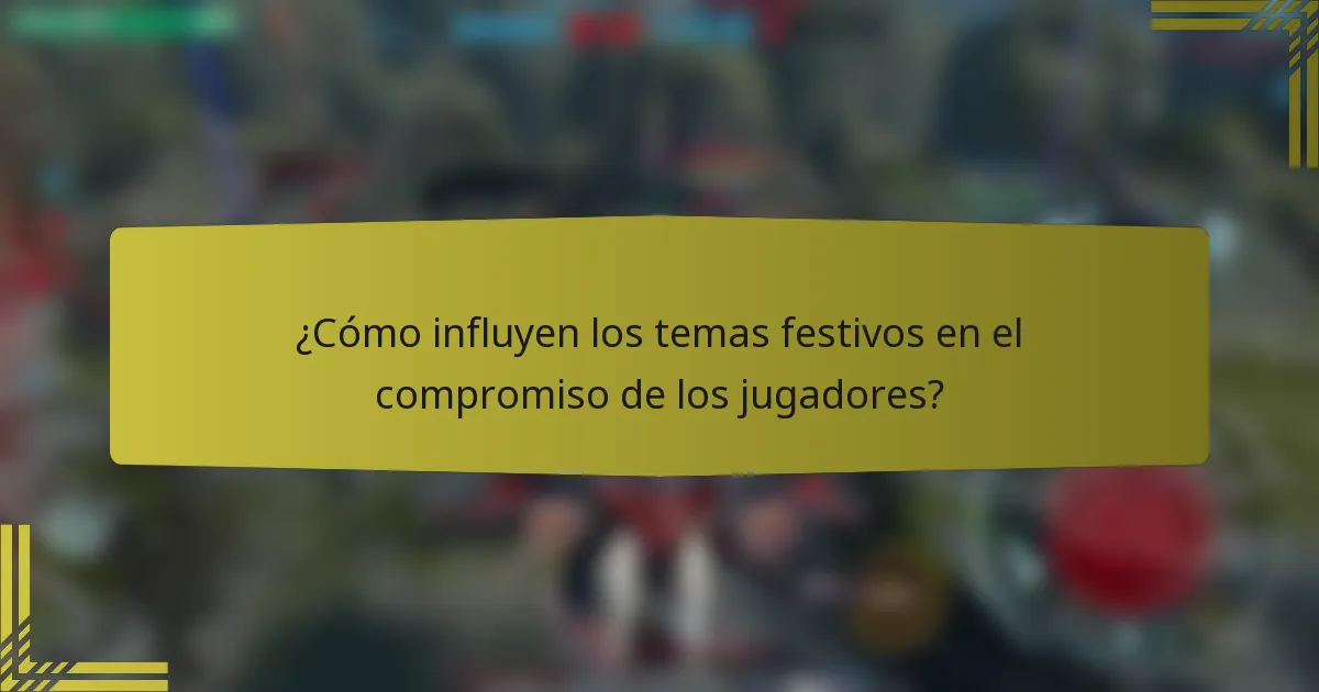 ¿Cómo influyen los temas festivos en el compromiso de los jugadores?