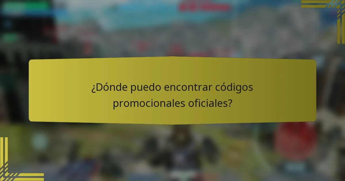 ¿Dónde puedo encontrar códigos promocionales oficiales?