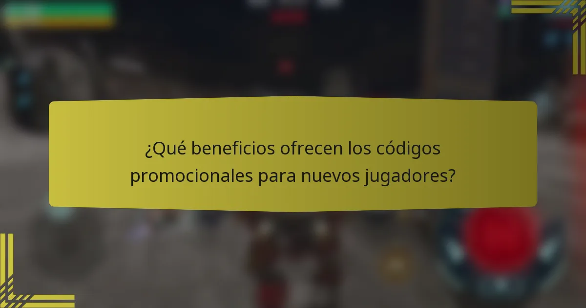 ¿Qué beneficios ofrecen los códigos promocionales para nuevos jugadores?